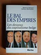 De Ball of Empires - Editions Racine - 1999, Ophalen, Gelezen, Overige onderwerpen, B. Delvaux et S. Michielsen