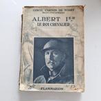 Boek „Albert I Le Roi Chevalier” -1934, Verzenden, Gelezen