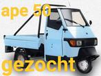 Demandé : piaggio ape 50, Vélos & Vélomoteurs, Enlèvement