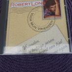 ROBERT LONG  Voor mijn vrienden, Cd's en Dvd's, Verzenden, Zo goed als nieuw, Overige genres