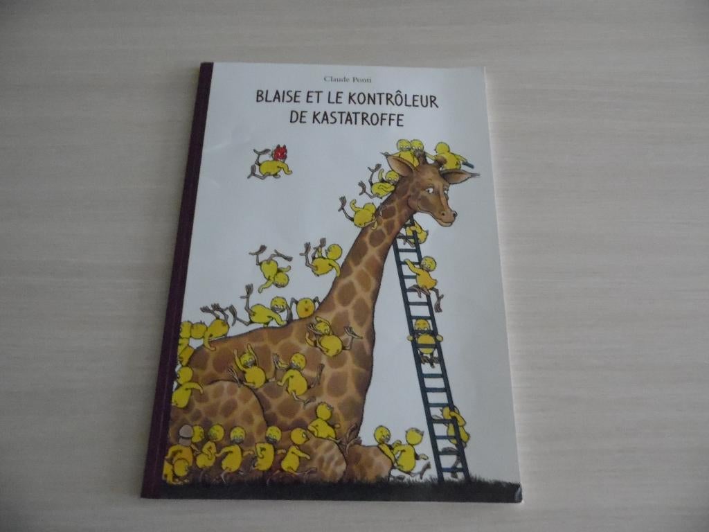 BLAISE ET LE KONTRÔLEUR       CLAUDE PONTI, Boeken, Kinderboeken | Kleuters, Zo goed als nieuw, Fictie algemeen, 5 of 6 jaar, Jongen of Meisje