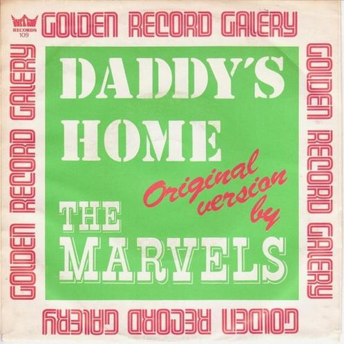 The Marvels ‎– Daddy's Home ''Oldies'', CD & DVD, Vinyles Singles, Comme neuf, Single, R&B et Soul, 7 pouces, Enlèvement ou Envoi
