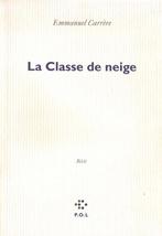 Emmanuel Carrère, La Classe de neige, Comme neuf, Emmanuel Carrère, Europe autre, Enlèvement ou Envoi