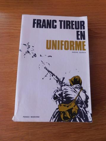 Franc-tireur en uniforme - mai-juin 1940 - André Sernin disponible aux enchères