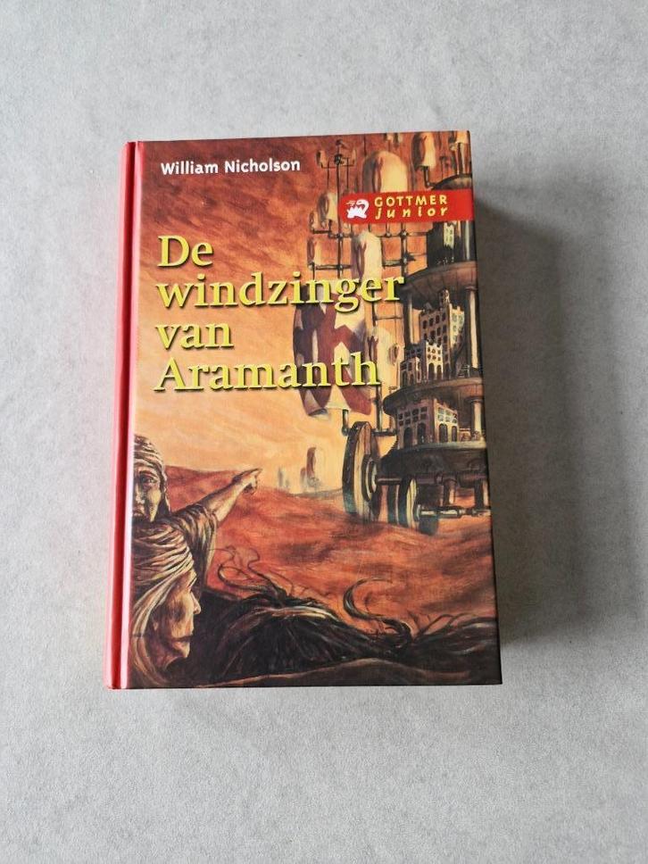 De windzinger van Aramanth - William Nicholson, Boeken, Kinderboeken | Jeugd | 10 tot 12 jaar, Fictie, Ophalen of Verzenden