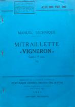 Mitraillette VIGNERON FN, Ophalen of Verzenden