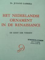 Het Nederlandse ornament in de renaissance, Comme neuf, Enlèvement ou Envoi, Juliane Gabriëls, Sculpture