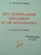 Het Nederlandse ornament in de renaissance, Beeldhouwkunst, Zo goed als nieuw, Juliane Gabriëls, Ophalen of Verzenden