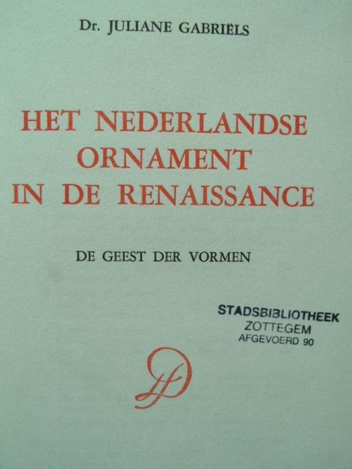 Het Nederlandse ornament in de renaissance, Boeken, Kunst en Cultuur | Beeldend, Zo goed als nieuw, Beeldhouwkunst, Ophalen of Verzenden