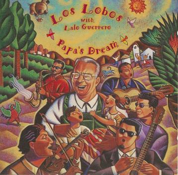 1714 - LOS LOBOS & LALO GUERRERO - PAPA'S DREAM - NIEUW beschikbaar voor biedingen