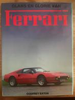 FERRARI Glans en Glorie van Ferrari by Godfrey Eaton, Boeken, Auto's | Boeken, Ophalen of Verzenden, Zo goed als nieuw, Ferrari