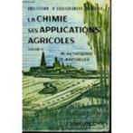 La Chimie Ses Applications Agricoles - Volume 1 - Autheserre, Livres, Comme neuf, Enlèvement ou Envoi, Sciences naturelles, Autheserre
