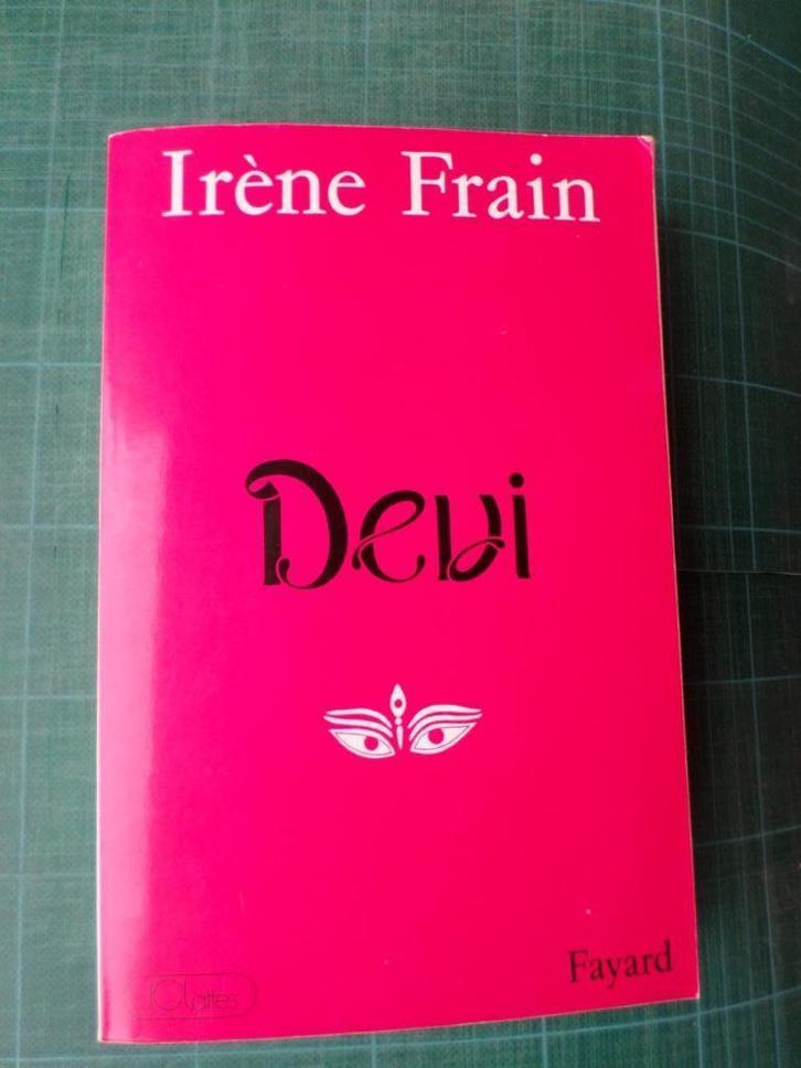 Devi (Irène Frain) – 1993 – 460 pages, Boeken, Literatuur, Gelezen, Europa overig, Ophalen of Verzenden