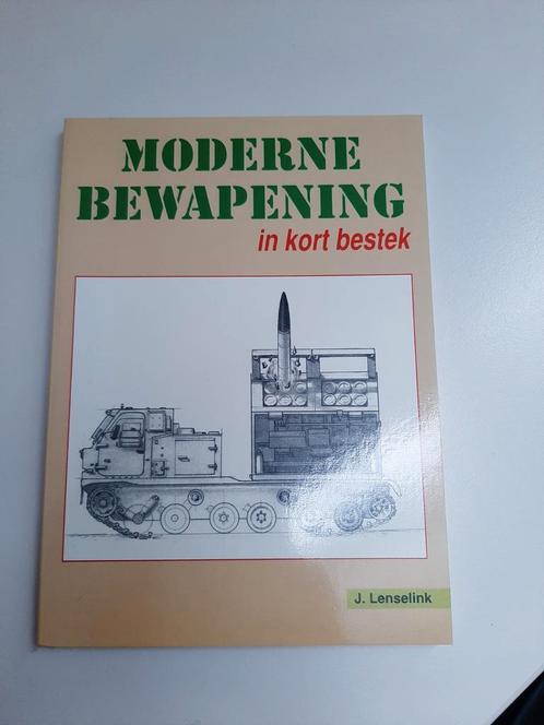 Moderne Bewapening in kort bestek, Boeken, Oorlog en Militair, Zo goed als nieuw, Algemeen, Niet van toepassing, Ophalen of Verzenden