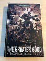 The Greater Good, Ciaphas Cain, Warhammer 40k, Hardcover, Comme neuf, Warhammer, Enlèvement ou Envoi, Livre ou Catalogue