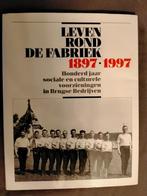 Brugge : Leven rond de fabriek 1897-1997., Ophalen of Verzenden