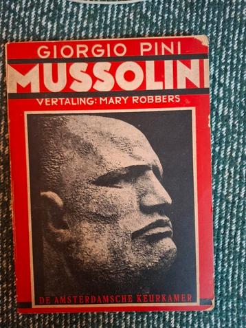 Mussolini – Giorgio Pini, vertaling Mary Robbers 1942 beschikbaar voor biedingen