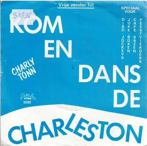 Vinyl, 7"   /   Charly Tonn – Kom En Dans De Charleston, CD & DVD, Vinyles | Autres Vinyles, Autres formats, Enlèvement ou Envoi