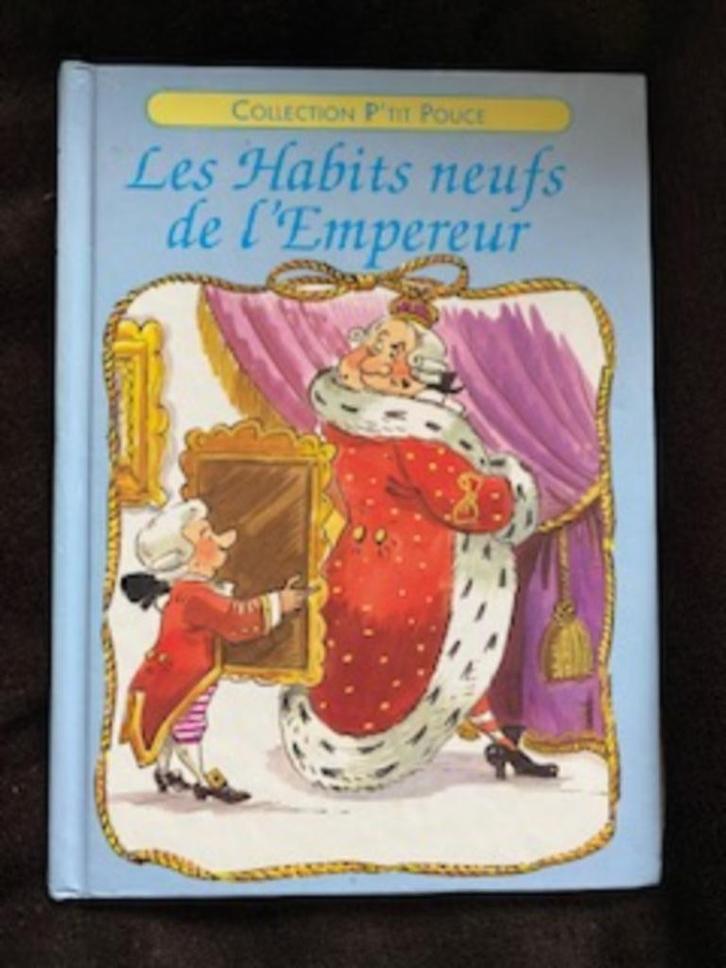 "Les Habits neufs de l'Empereur" Collection P'tit Pouce, Livres, Livres pour enfants | 4 ans et plus, Utilisé, Contes (de fées)