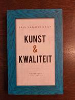 Paul van der Grijp - Kunst & kwaliteit, Boeken, Ophalen of Verzenden, Nieuw, Paul van der Grijp
