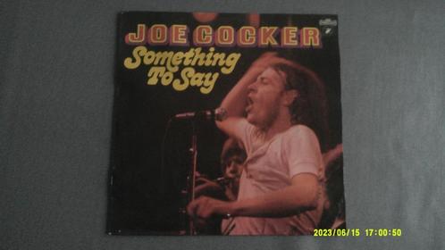 Joe Cocker – Something to say (LP), Cd's en Dvd's, Vinyl | Rock, Gebruikt, Ophalen of Verzenden