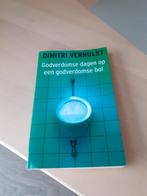 Godverdomse dagen op een godverdomse bol, Gelezen, België, Ophalen of Verzenden, Dimitri Verhulst