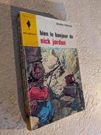 Bien le bonjour de Nick Jordan (André Fernez)., Boeken, Ophalen of Verzenden, Gelezen, André Fernez.