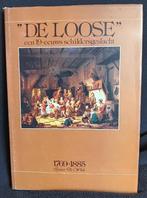 Schilderkunst - De Loose - Een 19e eeuws Schildersgeslacht, Boeken, Ophalen of Verzenden