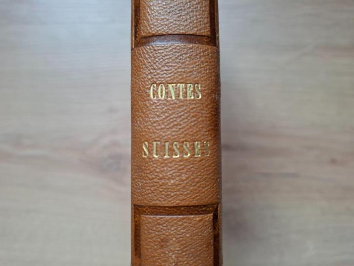 Henri Zschokke - Contes Suisses - 1845  Zwitserse vertelling, Antiek en Kunst, Antiek | Boeken en Manuscripten, Ophalen of Verzenden