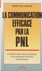 La communication efficace par la PNL René De Lassus, Livres, Psychologie, René De Lassus, Psychologie sociale, Utilisé, Enlèvement ou Envoi