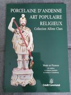 Andenne-porselein: religieuze volkskunst, Ophalen of Verzenden, Gelezen, Beeldhouwkunst