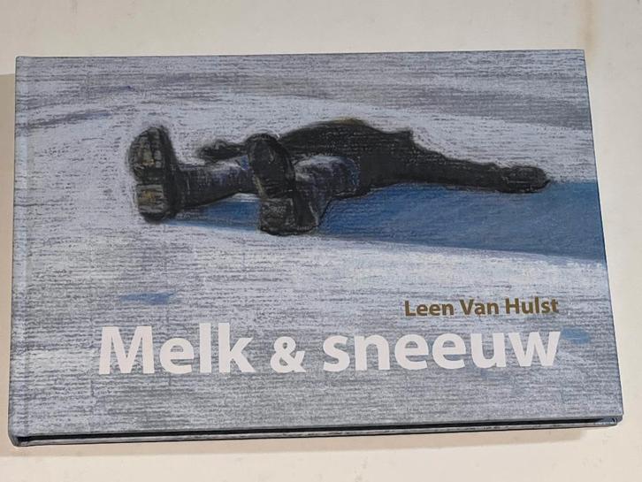 graphic novel Melk & sneeuw een beeldroman  Leen van Hulst, Livres, BD | Comics, Comme neuf, Envoi