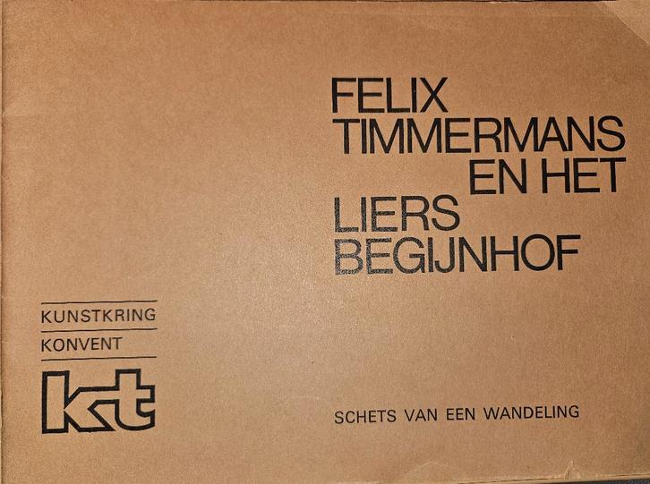Felix Timmermans en het Liers begijnhof, Boeken, Literatuur, Zo goed als nieuw, België, Ophalen of Verzenden