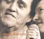 ONZE RIJKDOM : Onze rijkdom, Ophalen of Verzenden, Zo goed als nieuw, Levenslied of Smartlap