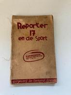 Sportboek : " Reporter 17 en de Sport " 1948, Gelezen, Ophalen of Verzenden, Overige sporten, Raymond Brulez