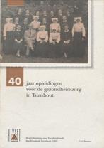 (g45) 40 jaar opleidingen voor de gezondheidszorg , Turnhout, Verzenden, Gelezen