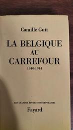 La Belgique au carrefour (C. Gutt), Livres, Utilisé, Enlèvement ou Envoi, 20e siècle ou après