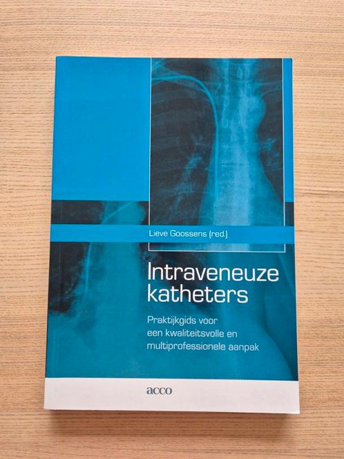 Lieve Goossens - Intraveneuze katheters, Boeken, Wetenschap, Zo goed als nieuw, Ophalen