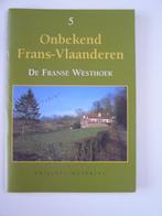 Onbekend Frans-Vlaanderen nr.5: De Franse Westhoek, Nieuw, Ophalen of Verzenden, Philippe Despriet