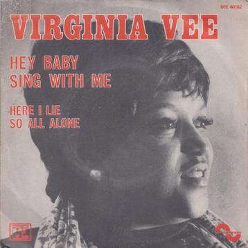 Virginia Vee - Hey baby sing with me / Hello I lie so all al