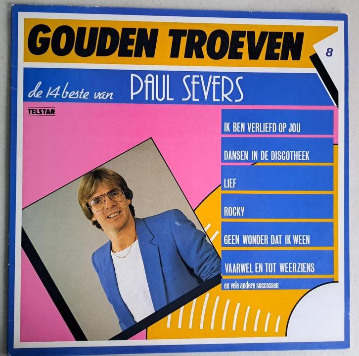 Paul Severs - Gouden Troeven -Telstar TLP 14027, Cd's en Dvd's, Vinyl | Nederlandstalig, Gebruikt, Levenslied of Smartlap, 12 inch