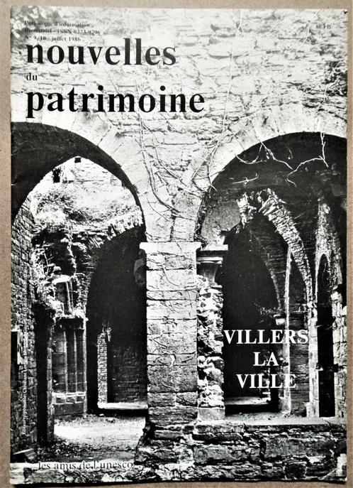 nouvelles du patrimoine n9/10 - 1986 - Villers-la-Ville, Livres, Histoire nationale, Utilisé, 20e siècle ou après, Enlèvement ou Envoi