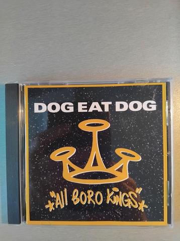 Cd. Dog eat Dog. All boro kings. beschikbaar voor biedingen