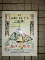 La merveilleuse histoire du mont saint Michel, Livres, Livres d'images & Albums d'images, Utilisé, Enlèvement ou Envoi