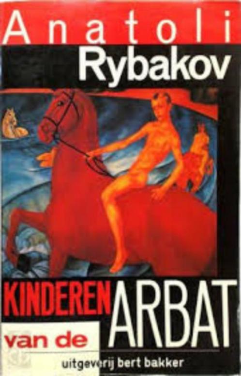 Kinderen van de Arbat|Anatali Rybakov 9035106296, Boeken, Overige Boeken, Gelezen, Ophalen of Verzenden
