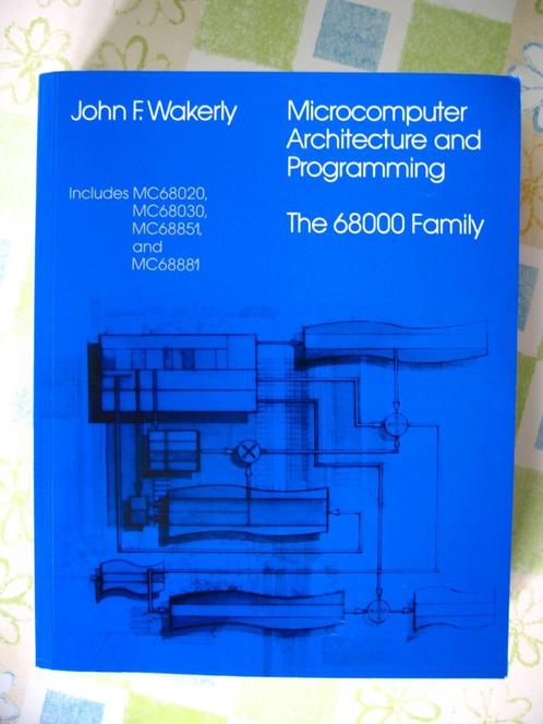 The 68000 processor family, Livres, Informatique & Ordinateur, Comme neuf, Système d'exploitation, Enlèvement ou Envoi