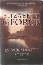 In volmaakte stilte - Elizabeth George, Verzenden, Zo goed als nieuw