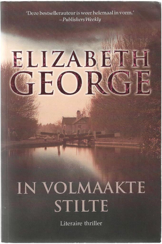 In volmaakte stilte - Elizabeth George, Livres, Thrillers, Comme neuf, Envoi