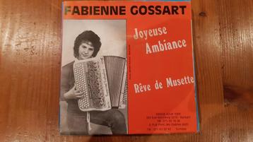 7" Fabienne Gossart Et Son Orchestre – Joyeuse Ambiance beschikbaar voor biedingen