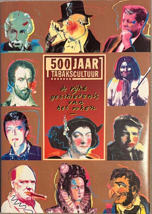 Boek 1992 - 500 Jaar Tabakscultuur, Boeken, Kunst en Cultuur | Beeldend, Zo goed als nieuw, Ophalen of Verzenden
